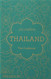 Thailand: The Cookbook