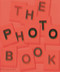 The Photography Book: