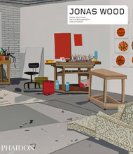 Jonas Wood (Phaidon Contemporary Artists Series)