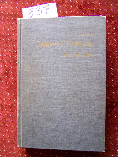 General chemistry (A Series of books in chemistry)