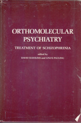 Orthomolecular Psychiatry: Treatment of Schizophrenia