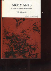 Army ants;: A study in social organization