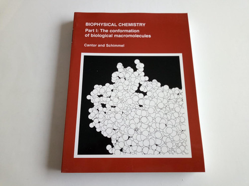 Biophysical Chemistry: Part I: The Conformation of Biological