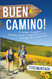 Buen Camino! Walk the Camino de Santiago with a Father and Daughter