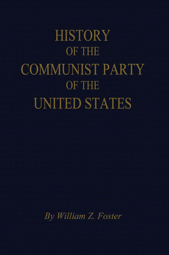 The History of the Communist Party of the United States