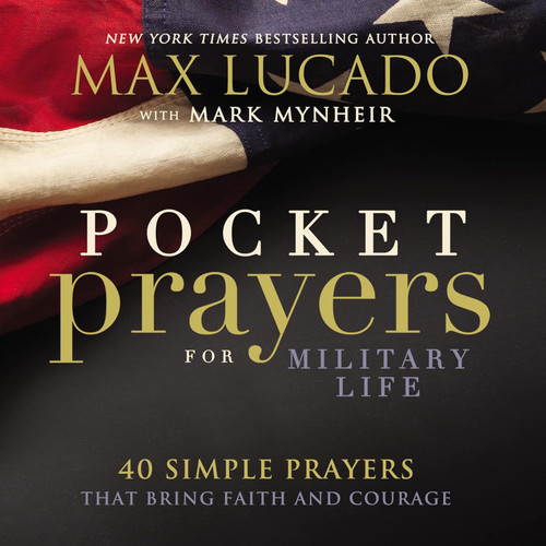 Pocket Prayers for Military Life: 40 Simple Prayers That Bring Faith