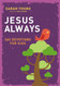 Jesus Always: 365 Devotions for Kids