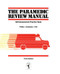 The Paramedic Review Manual: Self-Assessment Practice Tests