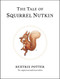 The Tale of Squirrel Nutkin (Peter Rabbit)