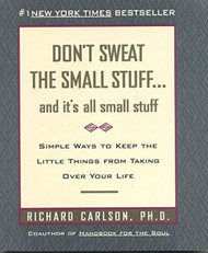 Don't Sweat the Small Stuff