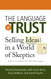 The Language of Trust: Selling Ideas in a World of Skeptics