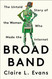 Broad Band: The Untold Story of the Women Who Made the Internet