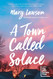 A Town Called Solace