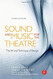 Sound And Music For The Theatre