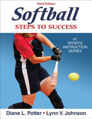 Softball: Steps to Success (Steps to Success Sports Series)