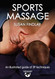 Sports Massage (Hands-On Guides for Therapists)