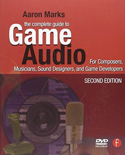 Complete Guide To Game Audio