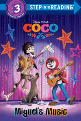 Miguel's Music (Disney/Pixar Coco) (Step into Reading)