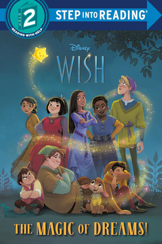 The Magic of Dreams! (Disney Wish) (Step into Reading)