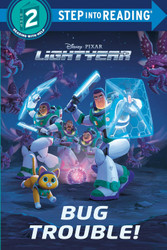 Bug Trouble! (Disney/Pixar Lightyear) (Step into Reading)