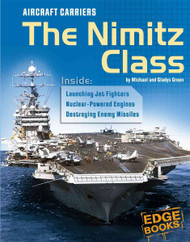 Aircraft Carriers: The Nimitz Class (Edge Books War Machines.)