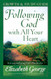 Following God with All Your Heart Growth and Study Guide: Believing