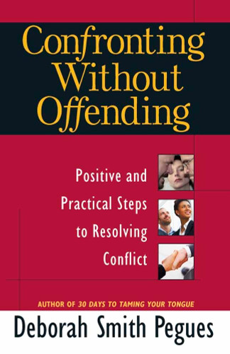 Confronting Without Offending: Positive and Practical Steps to