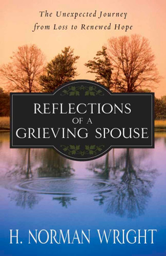 Reflections of a Grieving Spouse: The Unexpected Journey from Loss to
