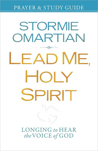 Lead Me Holy Spirit Prayer and Study Guide: Longing to Hear the Voice