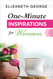 One-Minute Inspirations for Women One-Minute Inspirations for Women