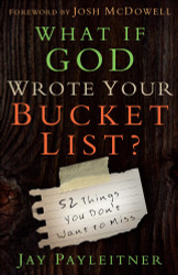 What If God Wrote Your Bucket List?