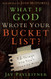 What If God Wrote Your Bucket List?
