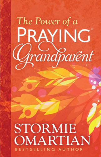 The Power of a Praying Grandparent