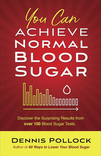 You Can Achieve Normal Blood Sugar: Discover the Surprising Results