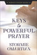 Keys to Powerful Prayer (Harvest Pocket Books)