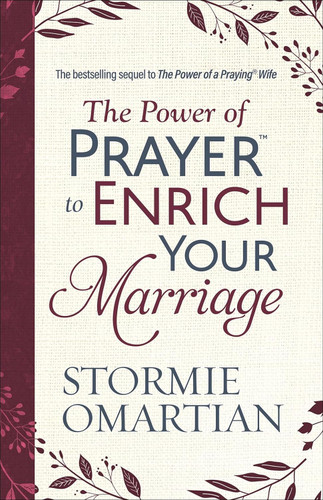 The Power of Prayer to Enrich Your Marriage