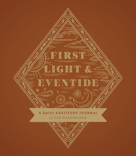 First Light and Eventide: A Daily Gratitude Journal