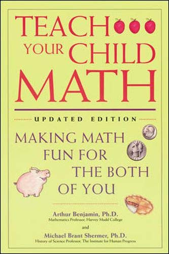 Teach Your Child Math: Making Math Fun for the Both of You
