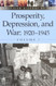 Prosperity Depression and War: 1920-1945: 1920-1945