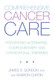 Comprehensive Cancer Care: Integrating Alternative Complementary and