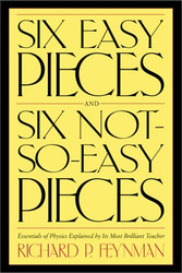 Six Easy Pieces Six Not-So-Easy Pieces