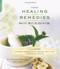 The Healing Remedies Sourcebook: Over 1000 Natural Remedies to