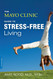 The Mayo Clinic Guide to Stress-Free Living