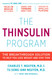 The Thinsulin Program: The Breakthrough Solution to Help You Lose