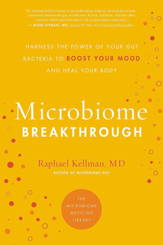 Microbiome Breakthrough (Microbiome Medicine Library)