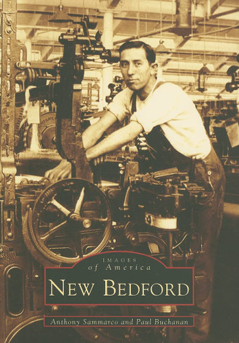 New Bedford (MA) (Images of America)