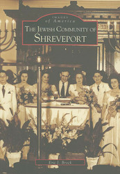 Jewish Community of Shreveport (LA) (Images of America)