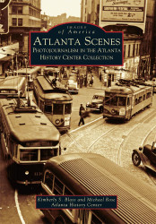 Atlanta Scenes: Photojournalism in the Atlanta History Center