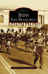 Irish San Francisco (Images of America: California)