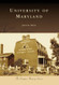 University of Maryland (Campus History)